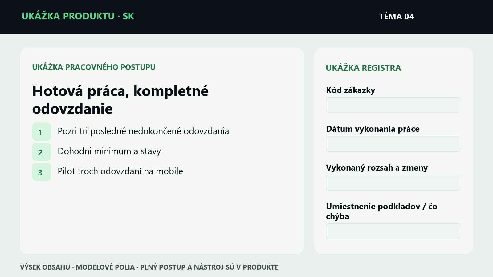 Ukážka krokov a polí z témy Hotová práca, kompletné odovzdanie | Pracovný balík
