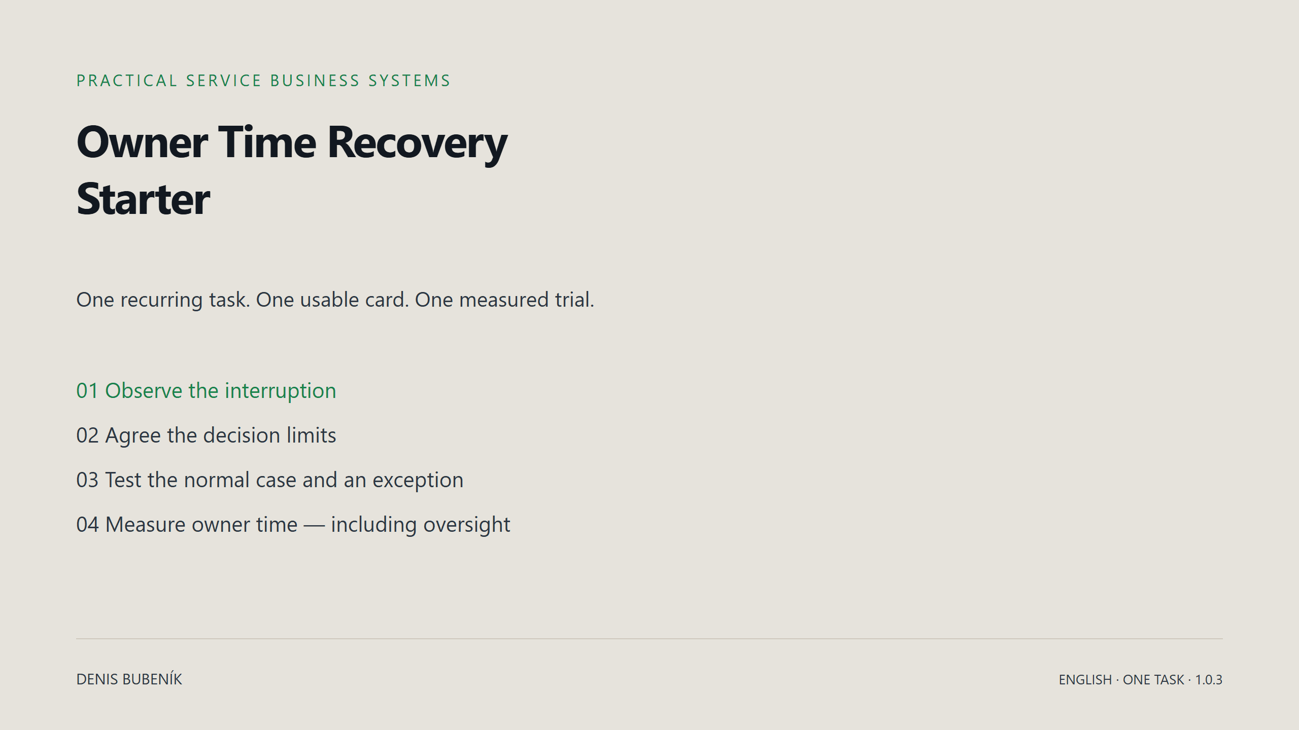 Owner Time Recovery Starter: observe, choose, define, test and measure